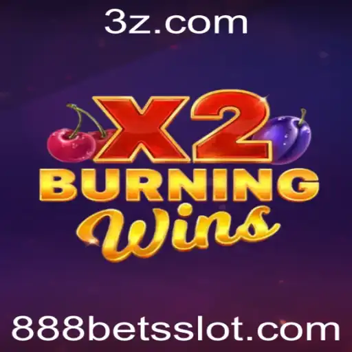BurningWinsX2: Descubra o Fascinante Mundo do Novo Jogo de Slots com 888 Bet